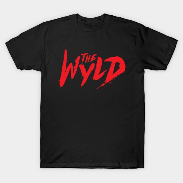 The Wyld T-Shirt by natexopher
